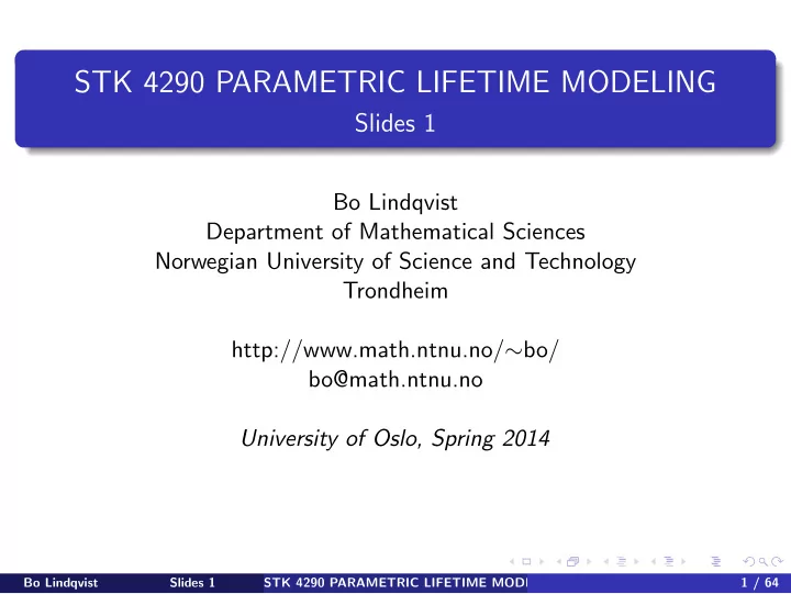 stk 4290 parametric lifetime modeling