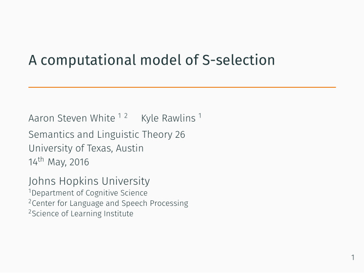a computational model of s selection