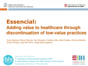 Essencial:  Adding value to healthcare through discontinuation of low-value practices  Anna