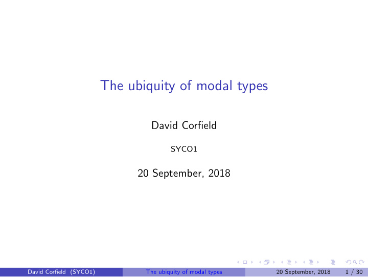 the ubiquity of modal types