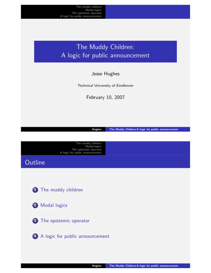the muddy children a logic for public announcement