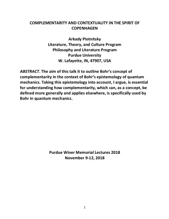 COMPLEMENTARITY AND CONTEXTUALITY IN THE SPIRIT OF  COPENHAGEN  Arkady Plotnitsky  Literature,