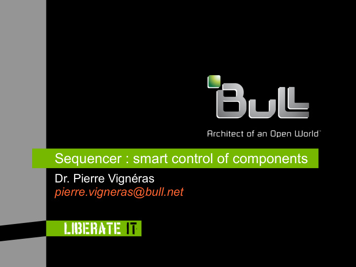 sequencer smart control of components