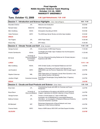 Tues. October 13, 2009  A.M. Light Refreshments: 7:30 - 8:00 Session 1:  Introduction and Science
