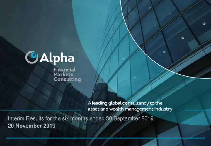 interim results for the six months ended 30 september