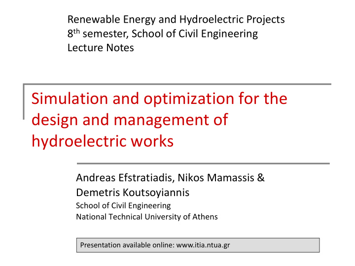 simulation and optimization for the design and management