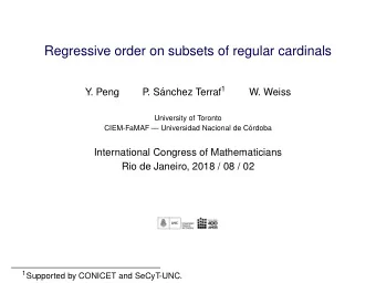 Regressive order on subsets of regular cardinals anchez Terraf 1  Y. Peng  P  . S  W. Weiss
