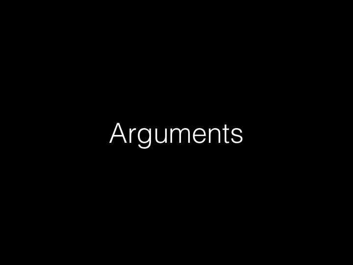 arguments arguments