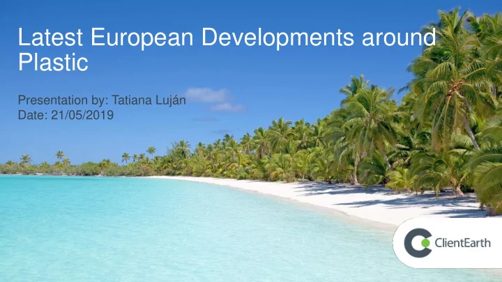 latest european developments around plastic
