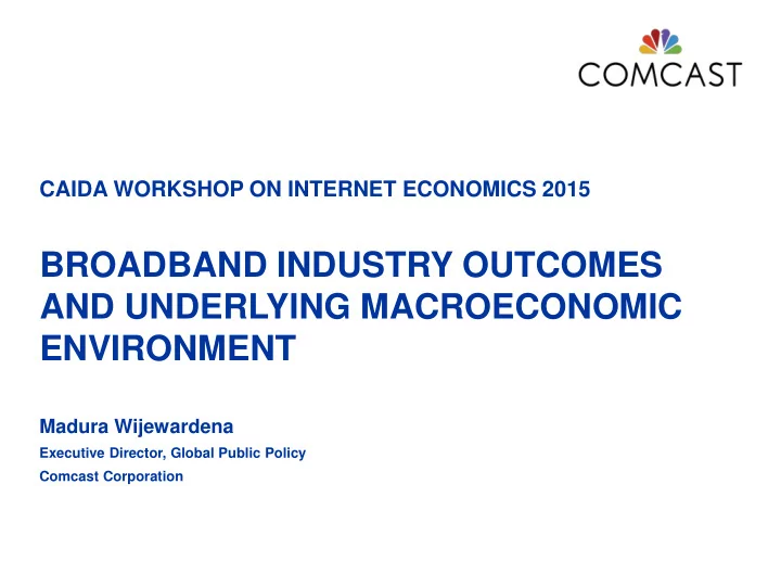 broadband industry outcomes