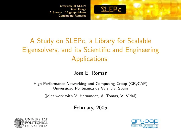 a study on slepc a library for scalable eigensolvers and