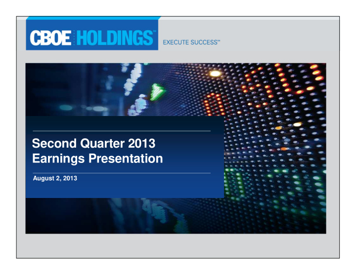 second quarter 2013 earnings presentation