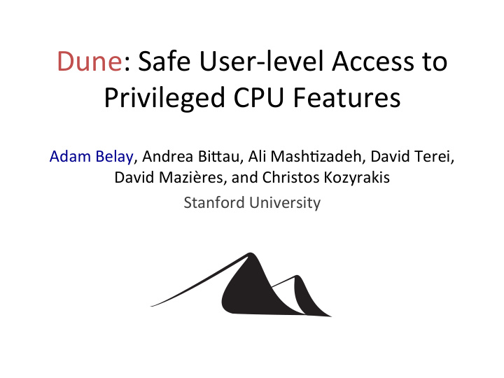 dune safe user level access to privileged cpu features