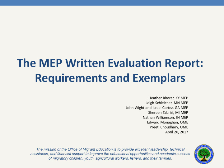 the mep written evaluation report requirements and