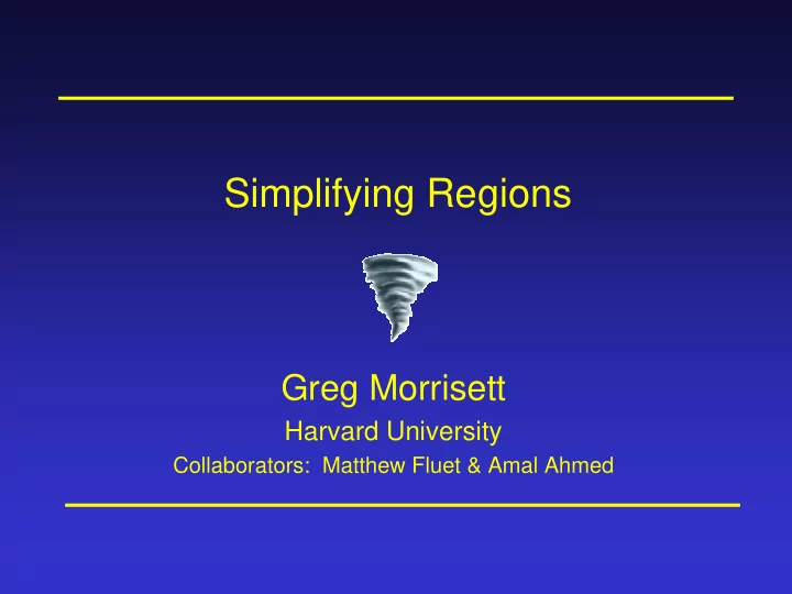 simplifying regions