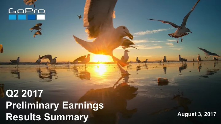 q2 2017 preliminary earnings