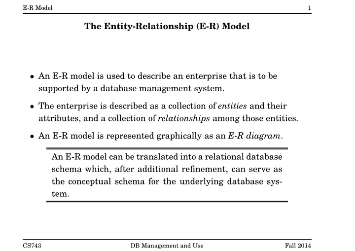 the entity relationship e r model an e r model is used to