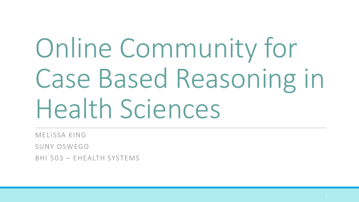 online community for case based reasoning in