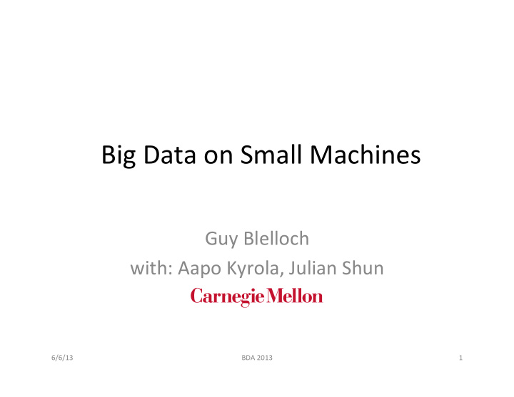big data on small machines