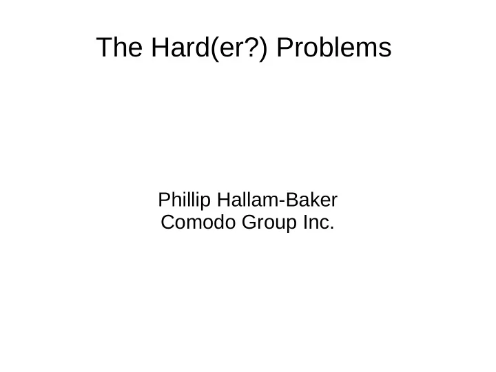 the hard er problems