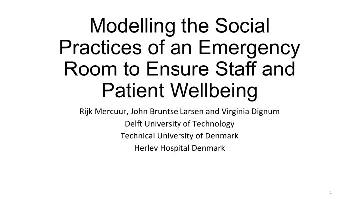 modelling the social practices of an emergency room to