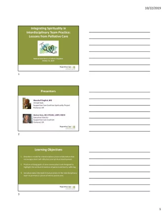 Integrating Spirituality in  Interdisciplinary Team Practice:  Lessons from Palliative Care