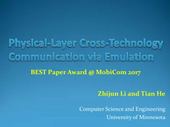 BEST Paper Award @ MobiCom 2017  Zhijun Li and Tian He  Computer Science and Engineering