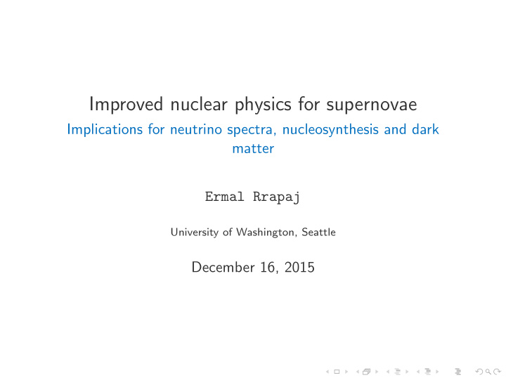 improved nuclear physics for supernovae