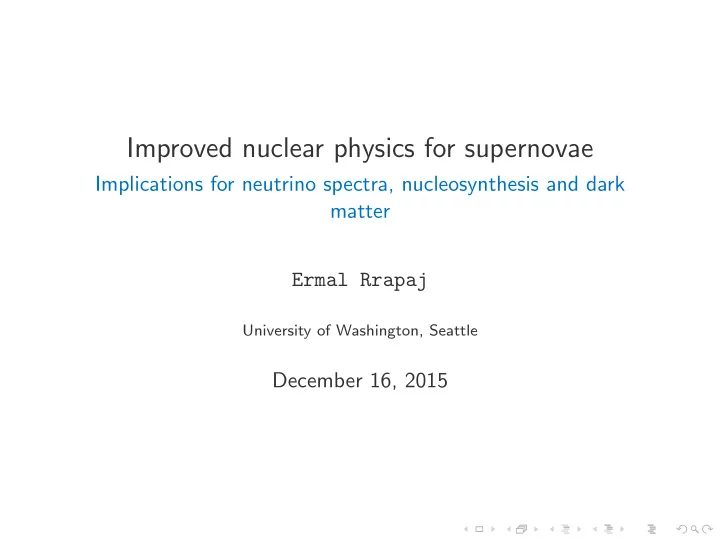 improved nuclear physics for supernovae