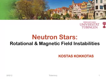 Neutron Stars:  Rotational &amp; Magnetic Field Instabilities  KOST  OSTAS K  S KOK  OKKOTAS  S