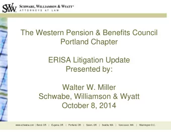 The Western Pension &amp; Benefits Council  Portland Chapter  ERISA Litigation Update  Presented