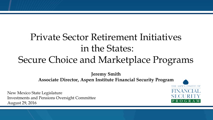 private sector retirement initiatives in the states