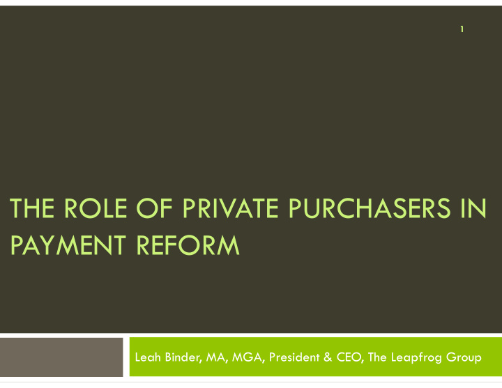 the role of private purchasers in payment reform