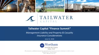 Tailwater Capital Finance Summit  Management Liability and Property &amp; Casualty  Insurance