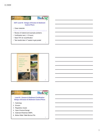 12.2020  DOT Level III:  Design of Erosion &amp; Sediment  Control Plans   Class materials