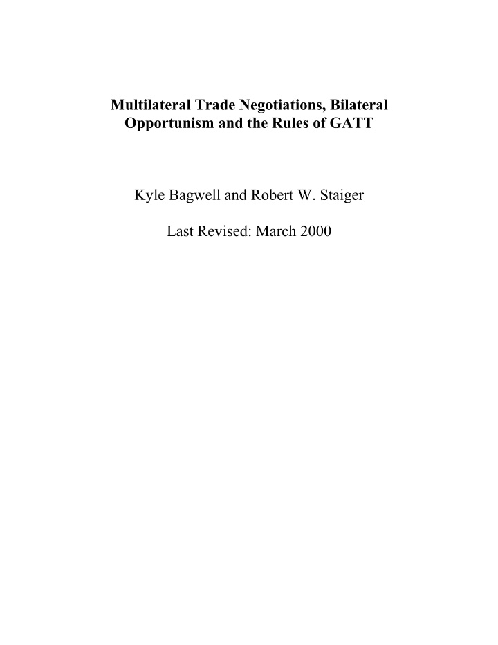 multilateral trade negotiations bilateral opportunism and