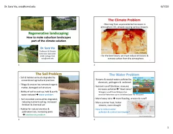 The Climate Problem  - Warming from unprecedented increases in atmospheric CO 2 already causing