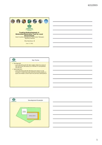 6/12/2015  Treating Redevelopment: A  Watershed Restoration Tool for Local  Governments  South