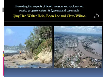 Estim  imatin  ing t  the im  impac  acts o  of be  beac  ach e  erosion an  and cyclones o  on