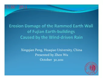 Xingqian Peng, Huaqiao University, China Presented by Zhen Wu Presented by Zhen Wu  October 30,2011