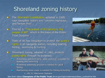 Shoreland zoning history  The Wisconsin Constitution, adopted in 1848,   says navigable waters