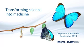 into medicine  Corporate Presentation  September 2019  Forward-Looking Statements  2 This