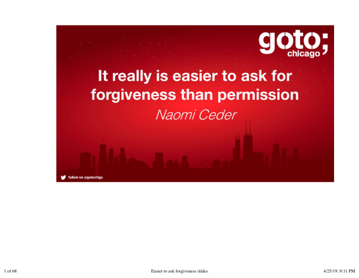 1 of 68 easier to ask forgiveness slides 4 25 19 9 11 pm