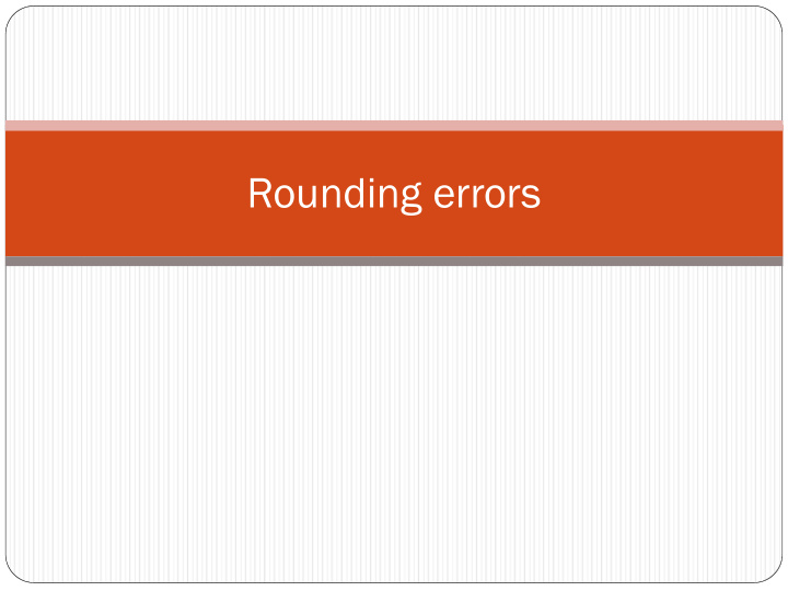 rounding errors example