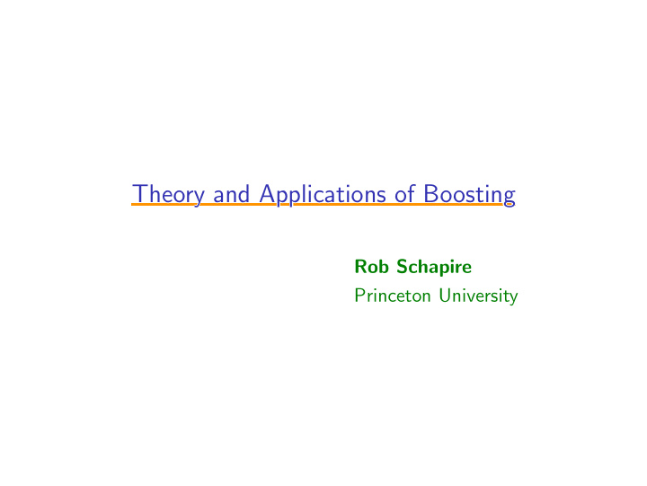 theory and applications of boosting theory and