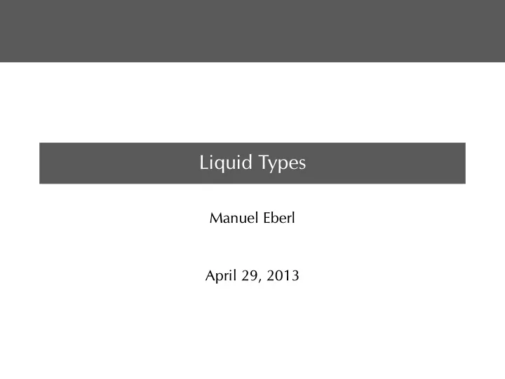 liquid types