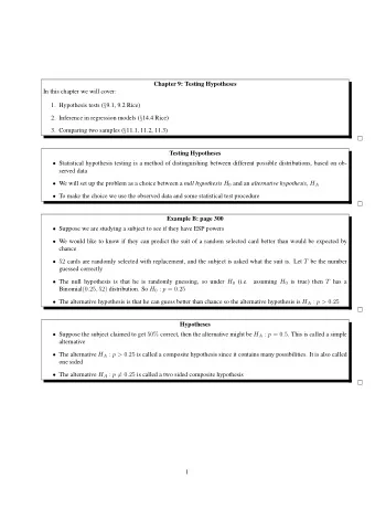 Chapter 9: Testing Hypotheses  In this chapter we will cover: 1. Hypothesis tests (  9.1, 9.2