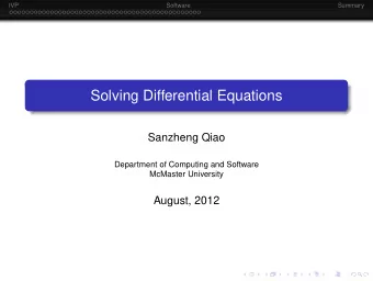 Solving Differential Equations  Sanzheng Qiao  Department of Computing and Software  McMaster