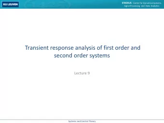 Transient response analysis of first order and  second order systems  Lecture 9  Systems and