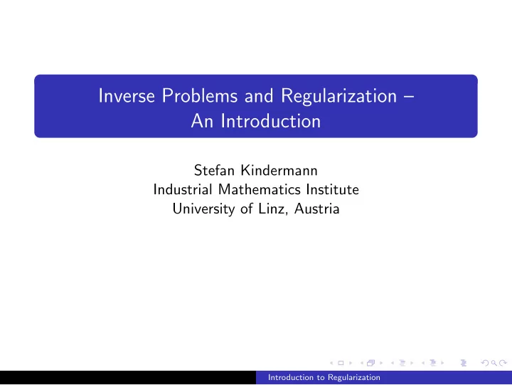 inverse problems and regularization an introduction
